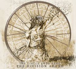 The Circle Ends Here : The Division Ahead